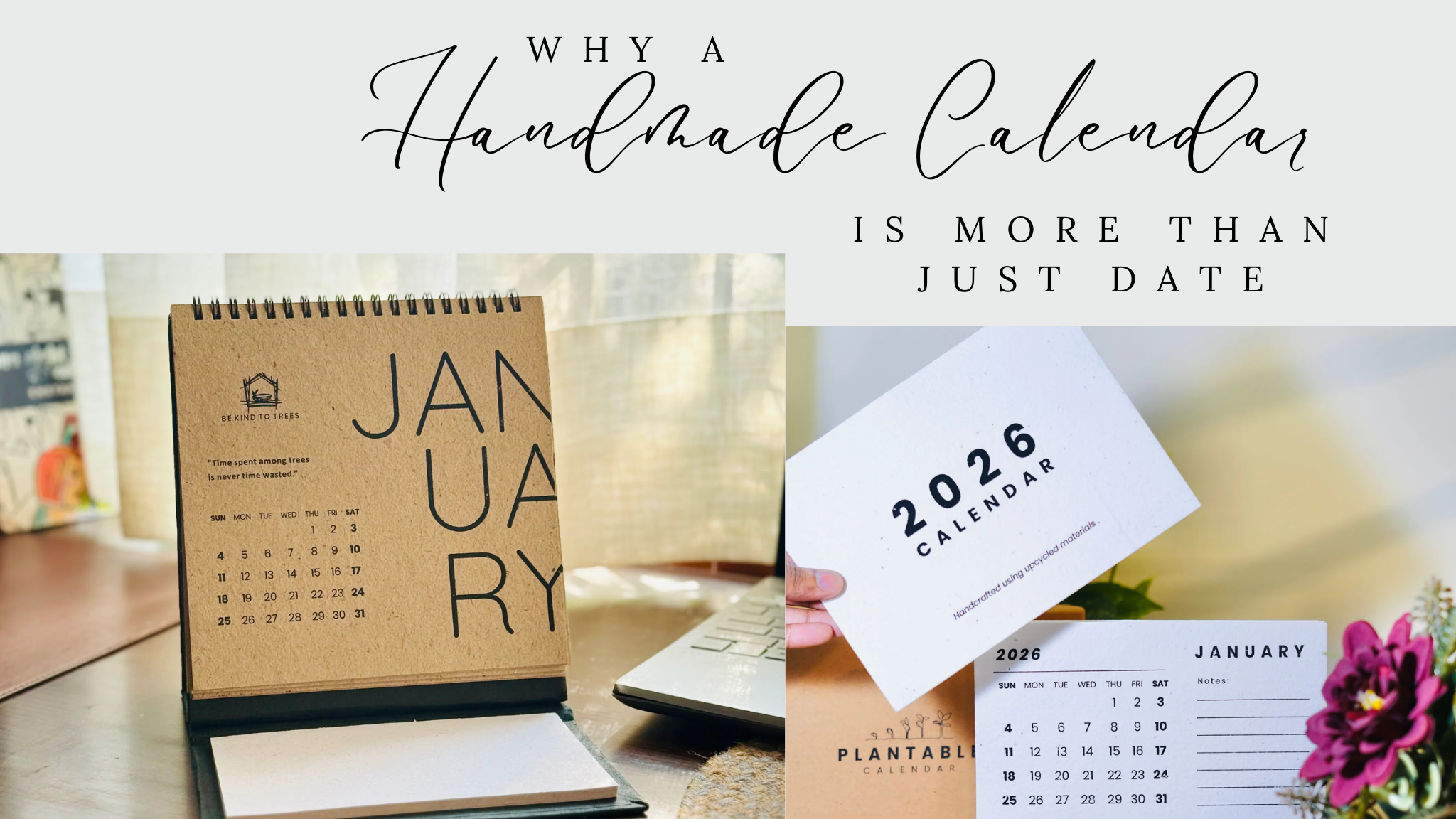 Why a Handmade Calendar Is More Than Just Dates