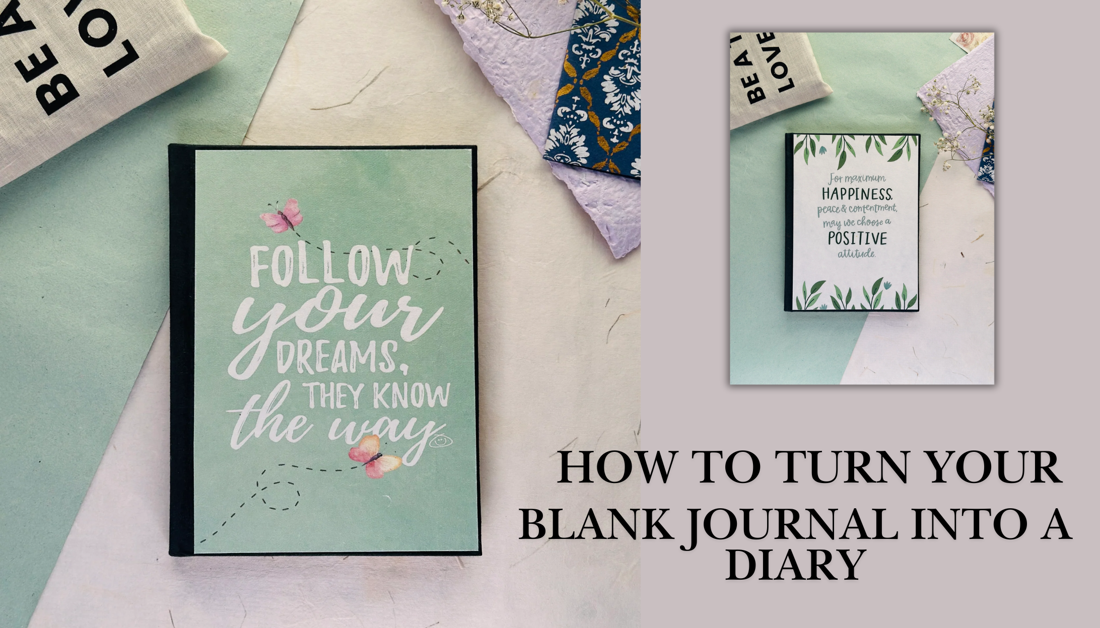 Blank Journal into a Diary