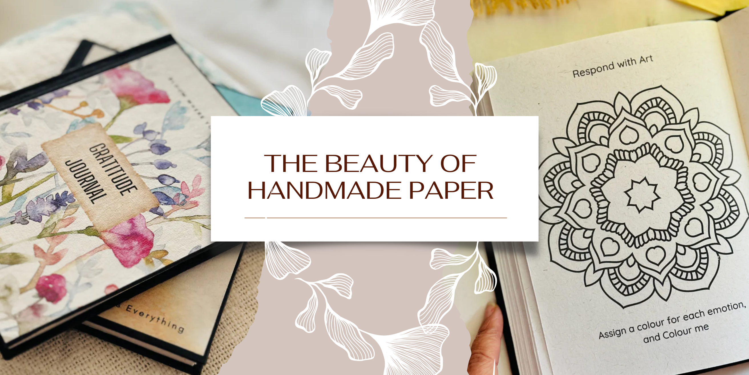 The Beauty of Handmade Paper